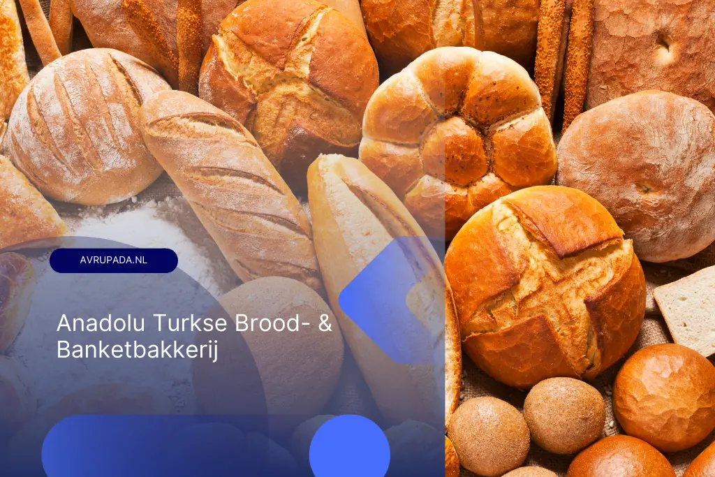 (listing) Anadolu Turkse Brood- & Banketbakkerij