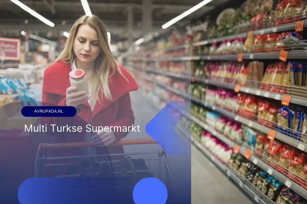  Multi Turkse Supermarkt